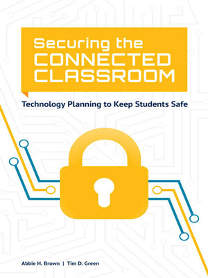 cover image of Securing the Connected Classroom